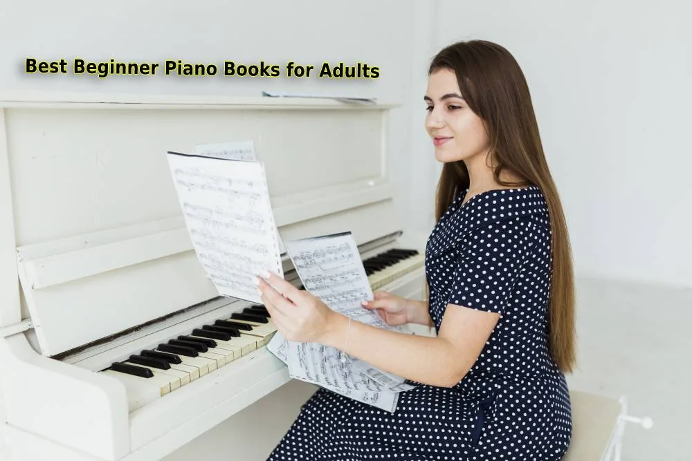 The 5 Best Beginner Piano Books for Adults
