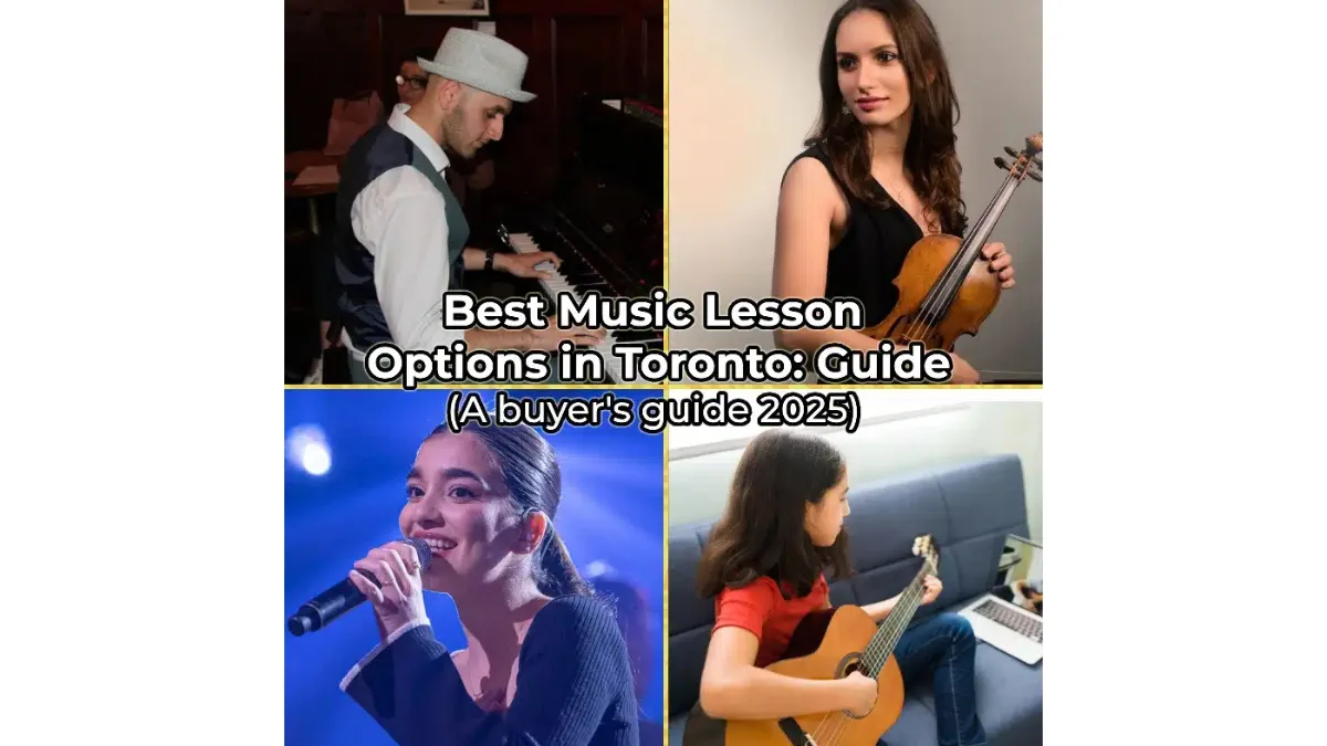 Options for Taking Music Lesson in Toronto: A Buyer’s Guide (2025)