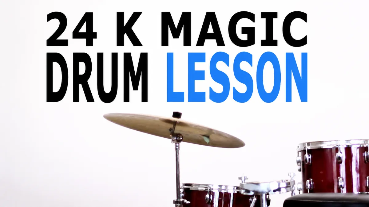 Free Drum Lessons: 24K Magic with Free PDF Download